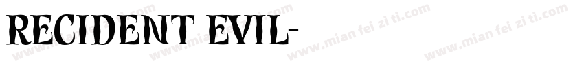 recident evil字体转换